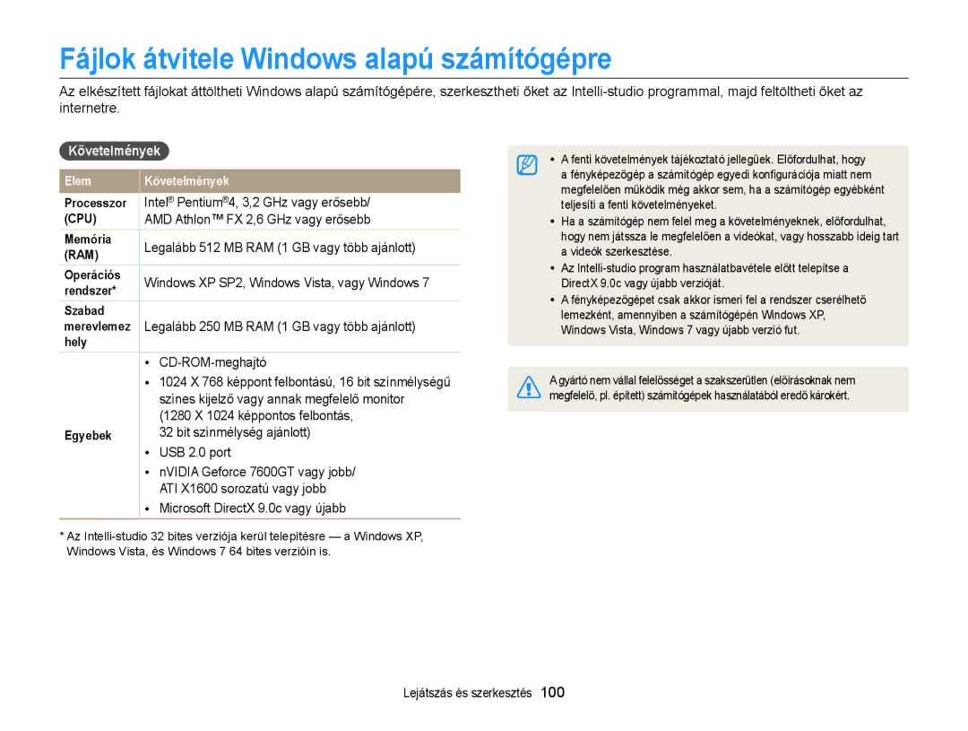 Samsung EC-DV300FBPRE3 Fájlok átvitele Windows alapú számítógépre, Követelmények, Intel Pentium4, 3,2 GHz vagy erősebb 