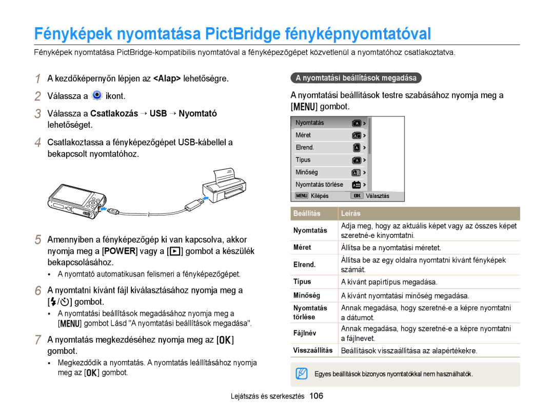 Samsung EC-DV300FBPBE2, EC-DV300FBPBE3 Fényképek nyomtatása PictBridge fényképnyomtatóval, Válassza a Ikont, Lehetőséget 