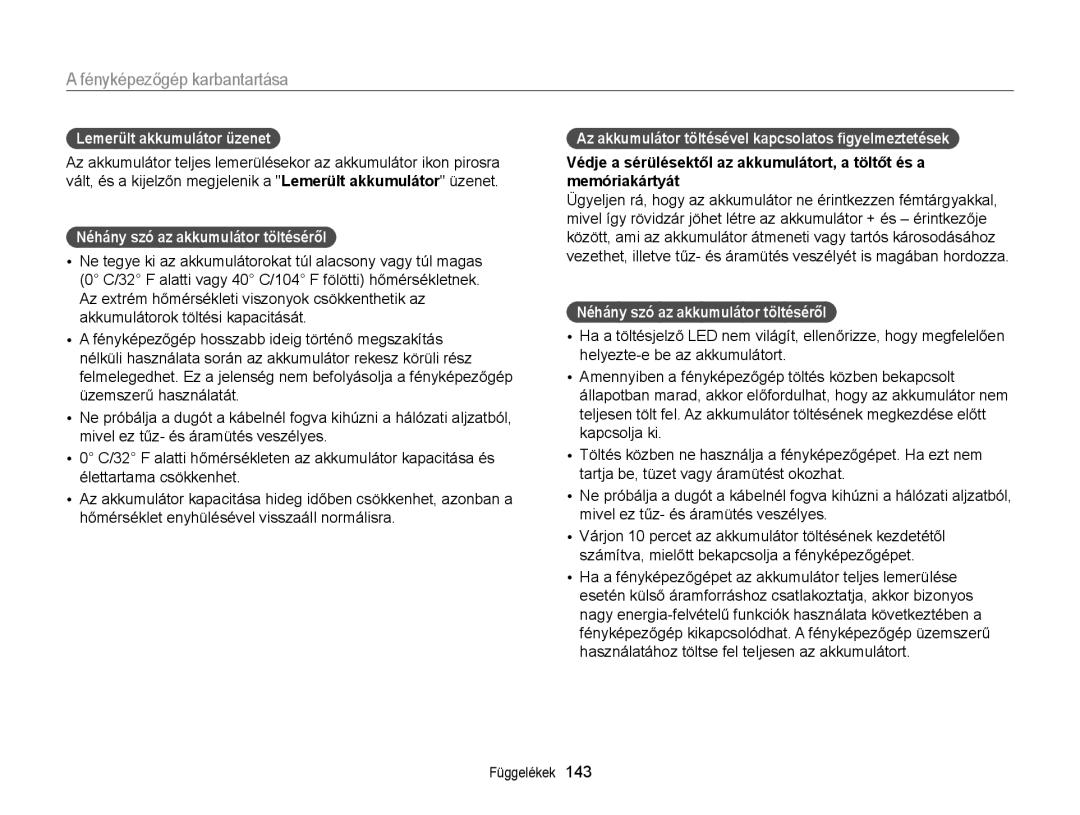 Samsung EC-DV300FBPBE3, EC-DV300FBPRE3, EC-DV300FBPUE2 Lemerült akkumulátor üzenet, Néhány szó az akkumulátor töltéséről 