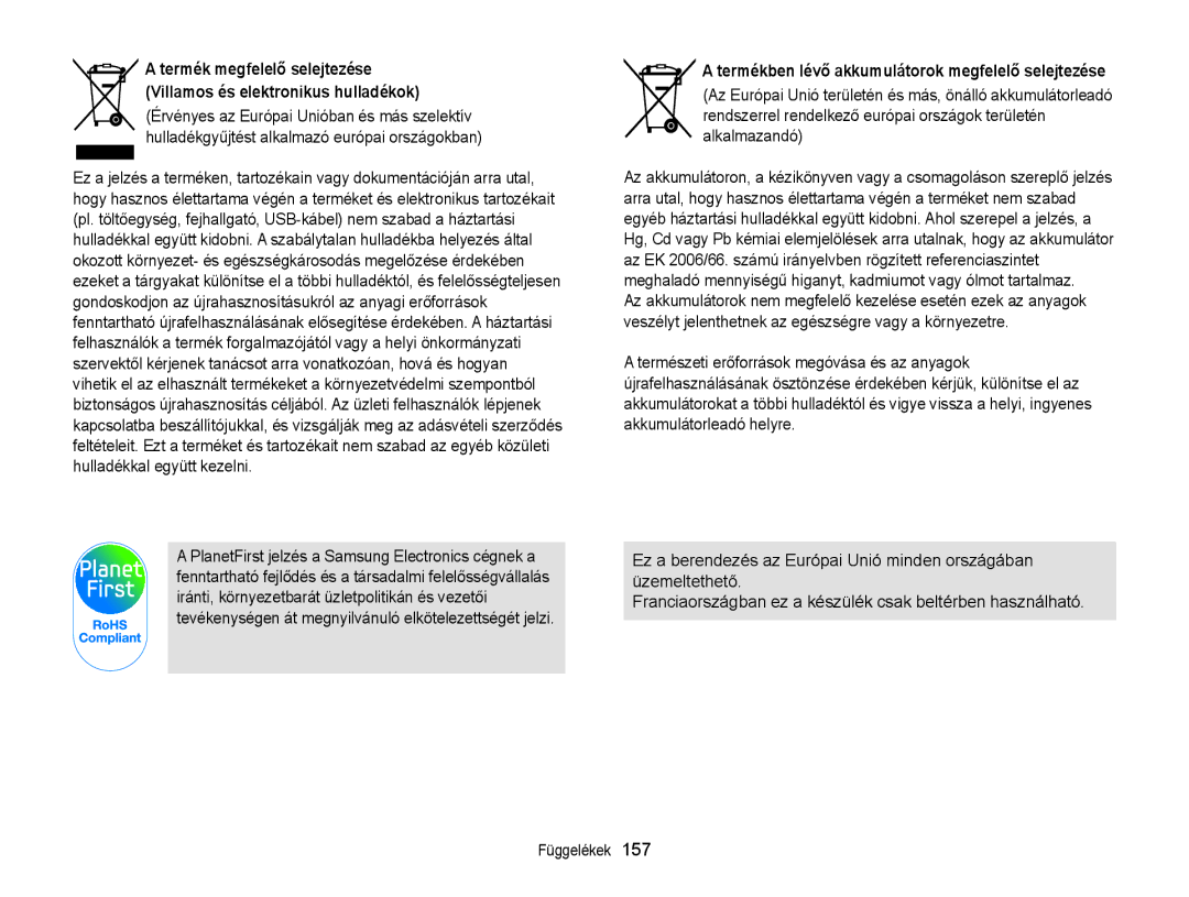 Samsung EC-DV300FBPUE2, EC-DV300FBPBE3, EC-DV300FBPRE3, EC-DV300FBPBE2 Termékben lévő akkumulátorok megfelelő selejtezése 