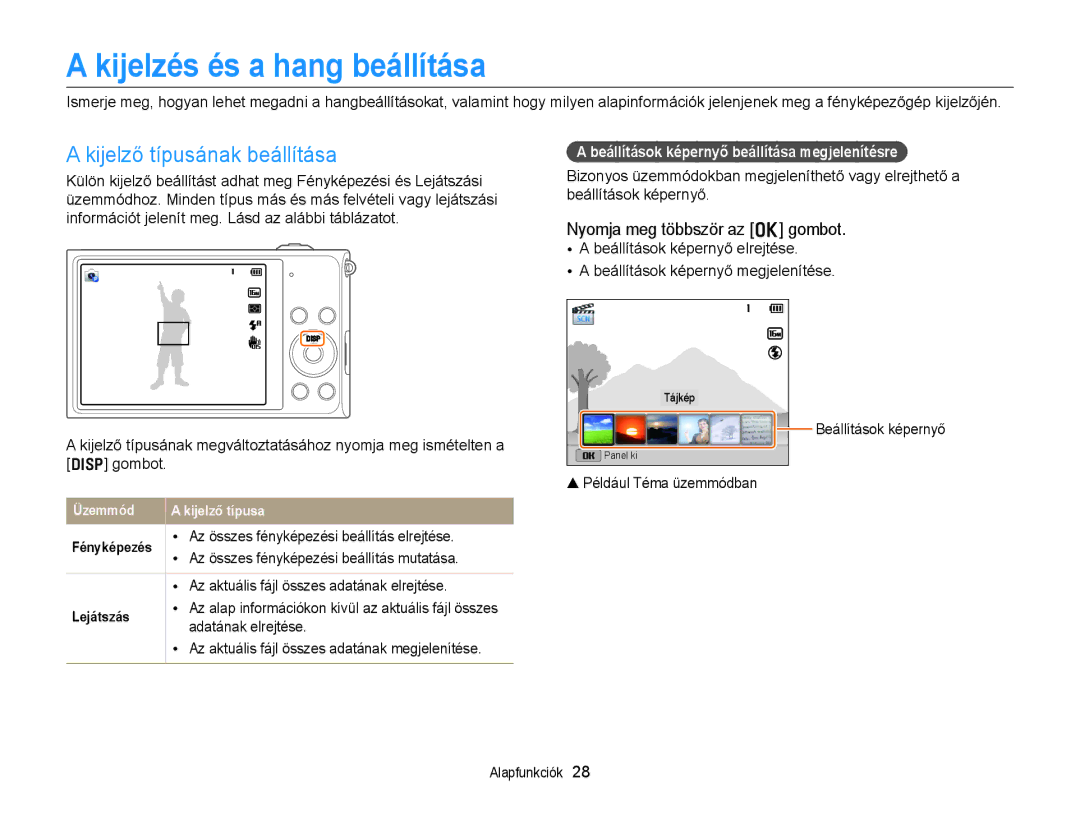 Samsung EC-DV300FBPRE3 manual Kijelzés és a hang beállítása, Kijelző típusának beállítása, Nyomja meg többször az o gombot 