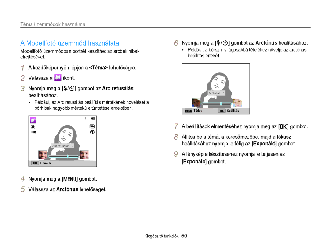 Samsung EC-DV300FBPBE2 manual Modellfotó üzemmód használata, Bealításához, Nyomja meg a F/t gombot az Arc retusálás 