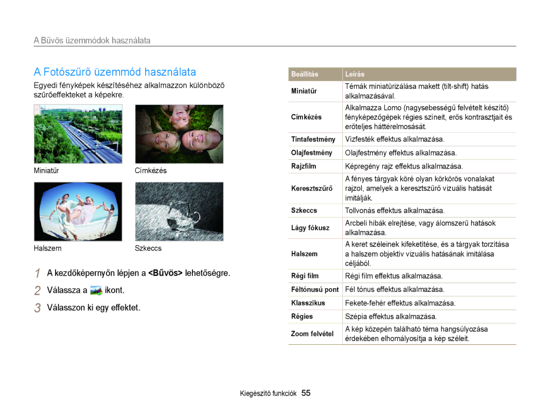 Samsung EC-DV300FBPBE3, EC-DV300FBPRE3 manual Fotószűrő üzemmód használata, Válassza a Ikont Válasszon ki egy effektet 