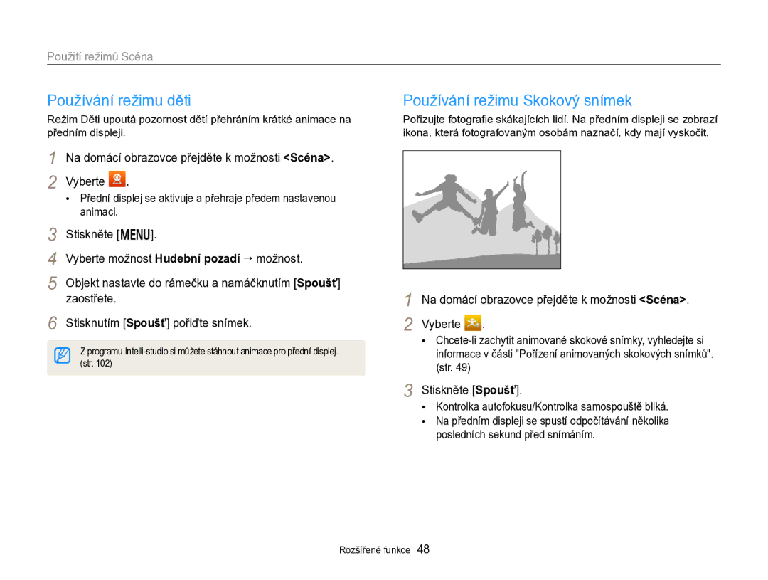 Samsung EC-DV300FBPBE3 manual Používání režimu děti, Používání režimu Skokový snímek, Stiskněte Spoušť 