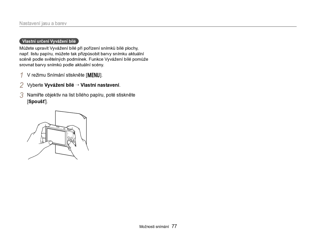 Samsung EC-DV300FBPBE3 manual Spoušť, Vlastní určení Vyvážení bílé, Vyberte Vyvážení bílé “ Vlastní nastavení 