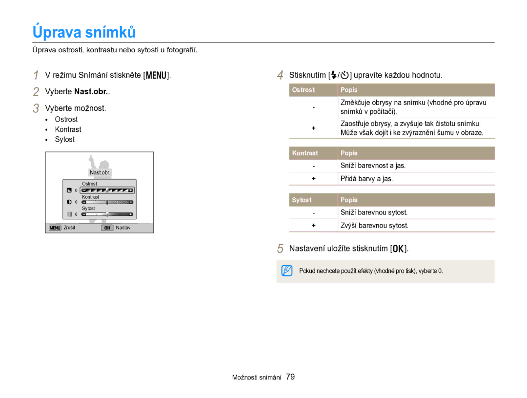 Samsung EC-DV300FBPBE3 manual Úprava snímků, Režimu Snímání stiskněte m Vyberte Nast.obr Vyberte možnost, Snímků v počítači 