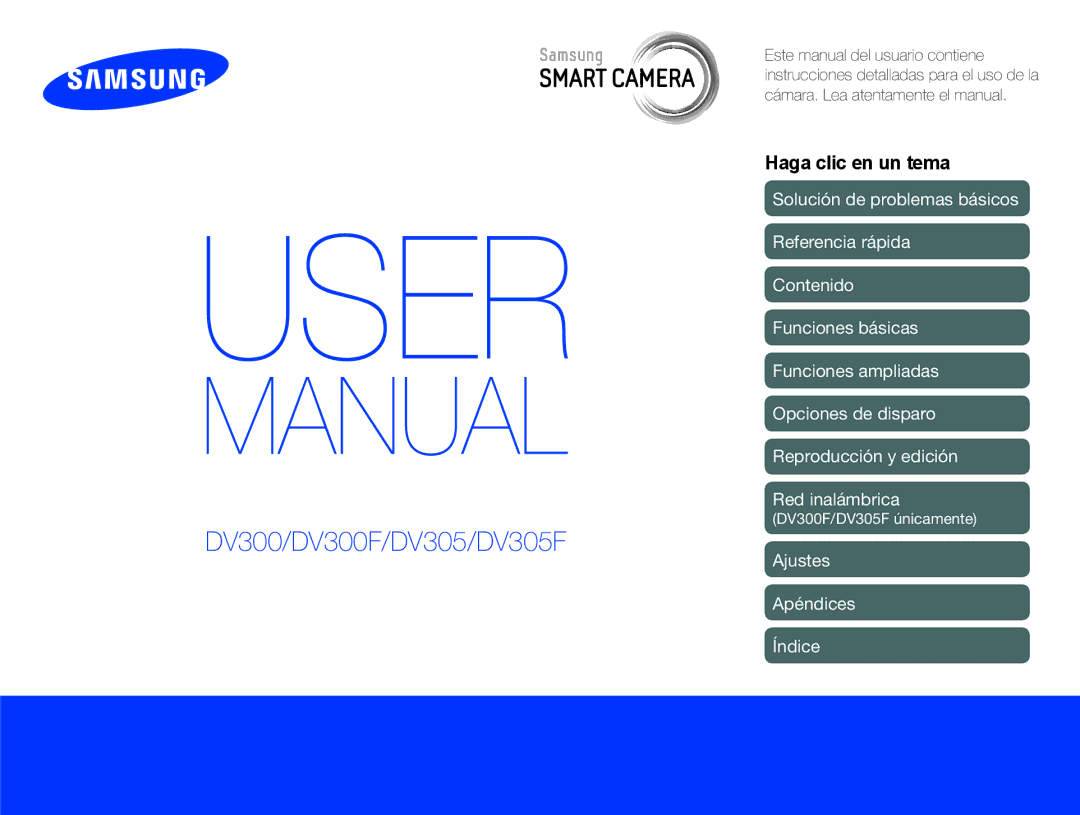 Samsung EC-DV300FBPBE1, EC-DV300FBPRE1, EC-DV300FBPUE1, EC-DV300FBPUIL manual Haga clic en un tema, Ajustes Apéndices Índice 