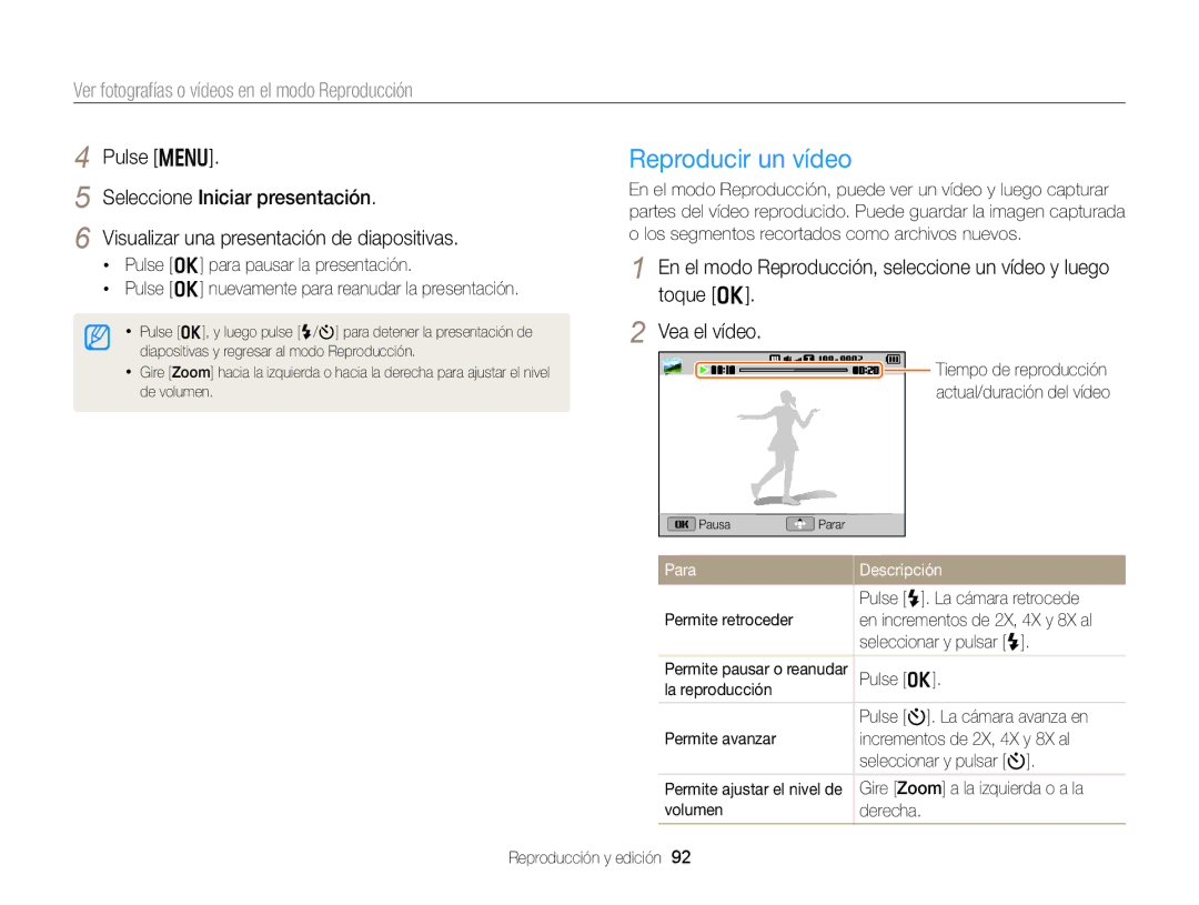 Samsung EC-DV300FBPUE1, EC-DV300FBPRE1, EC-DV300FBPBE1, EC-DV300FBPUIL, EC-DV300FBPRIL manual Reproducir un vídeo, Vea el vídeo 