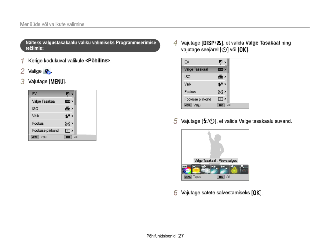 Samsung EC-DV300FBPUE2 Menüüde või valikute valimine, Valige Vajutage m, Vajutage F/t, et valida Valge tasakaalu suvand 