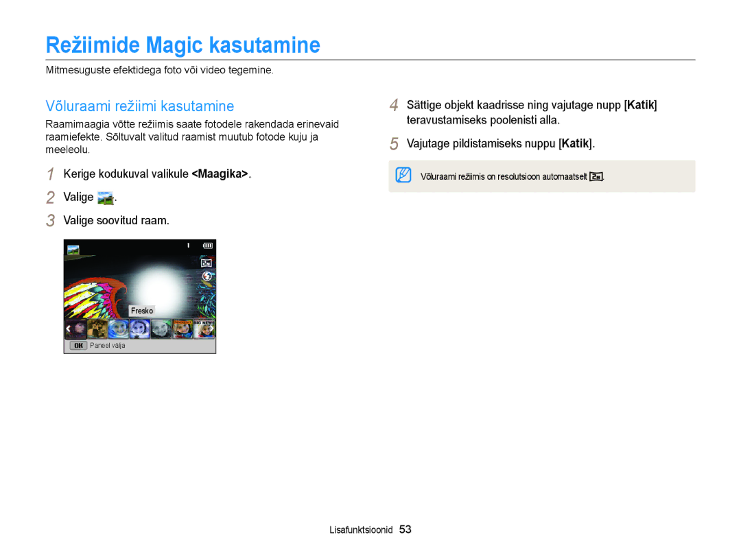 Samsung EC-DV300FBPUE2 manual Režiimide Magic kasutamine, Võluraami režiimi kasutamine, Valige Valige soovitud raam 