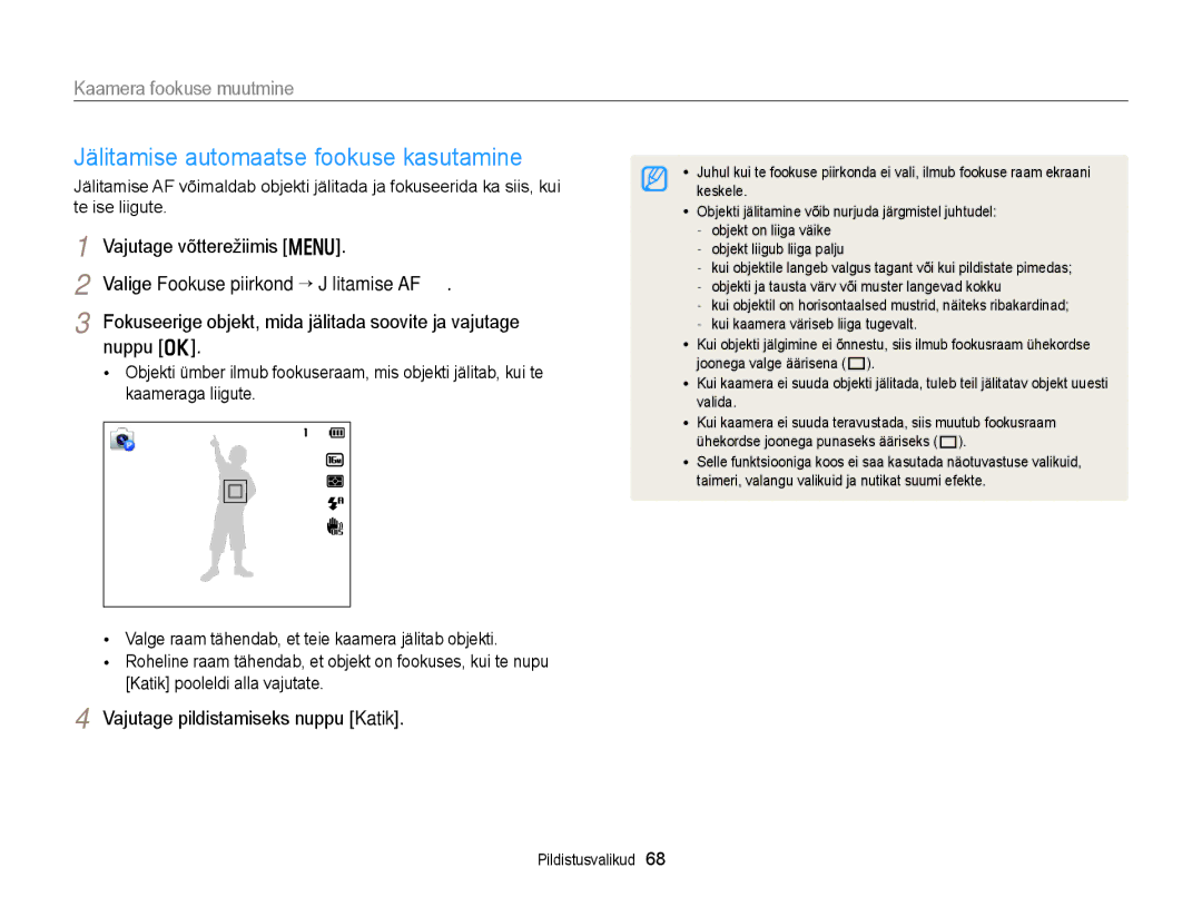 Samsung EC-DV300FBPBE2, EC-DV300FBPUE2 manual Jälitamise automaatse fookuse kasutamine, Kaamera fookuse muutmine, Nuppu o 