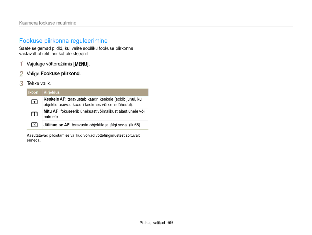 Samsung EC-DV300FBPUE2, EC-DV300FBPBE2 manual Fookuse piirkonna reguleerimine, Valige Fookuse piirkond 