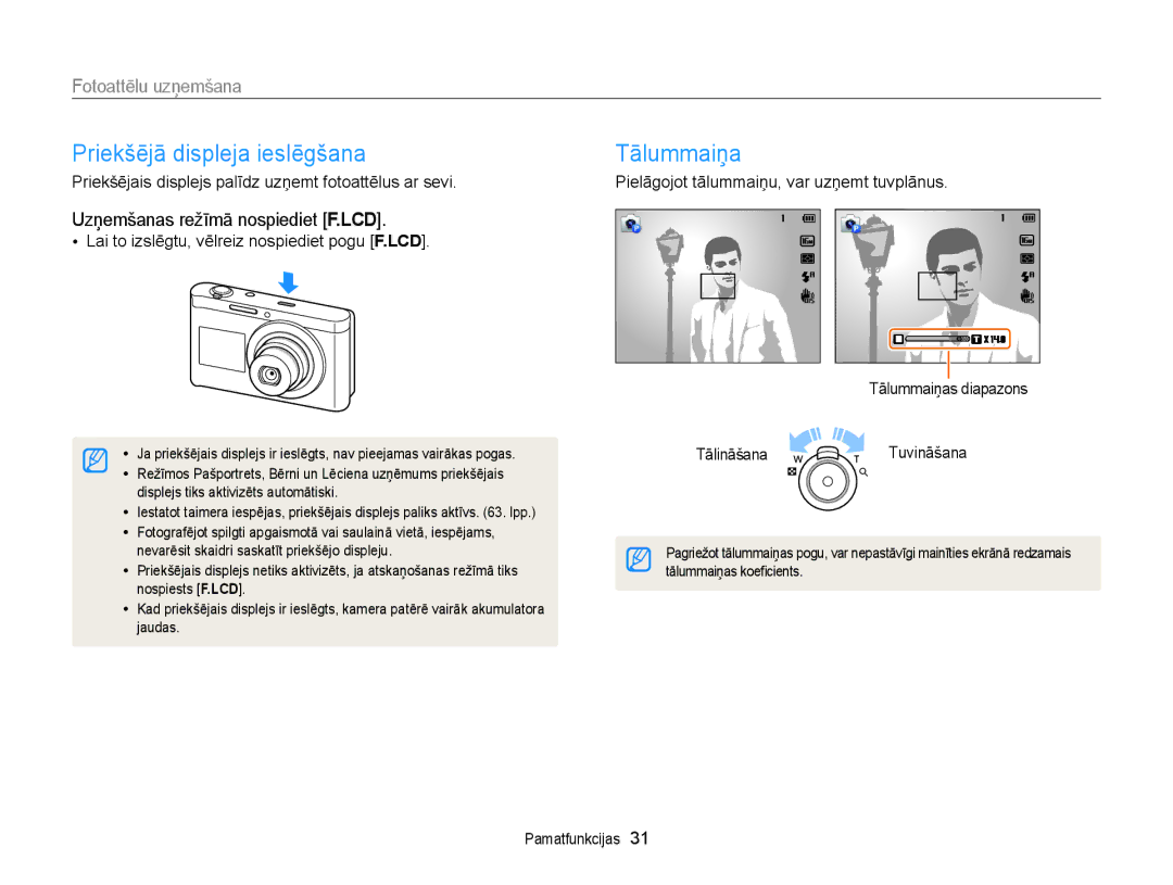 Samsung EC-DV300FBPUE2 Priekšējā displeja ieslēgšana Tālummaiņa, Fotoattēlu uzņemšana, Uzņemšanas režīmā nospiediet F.LCD 