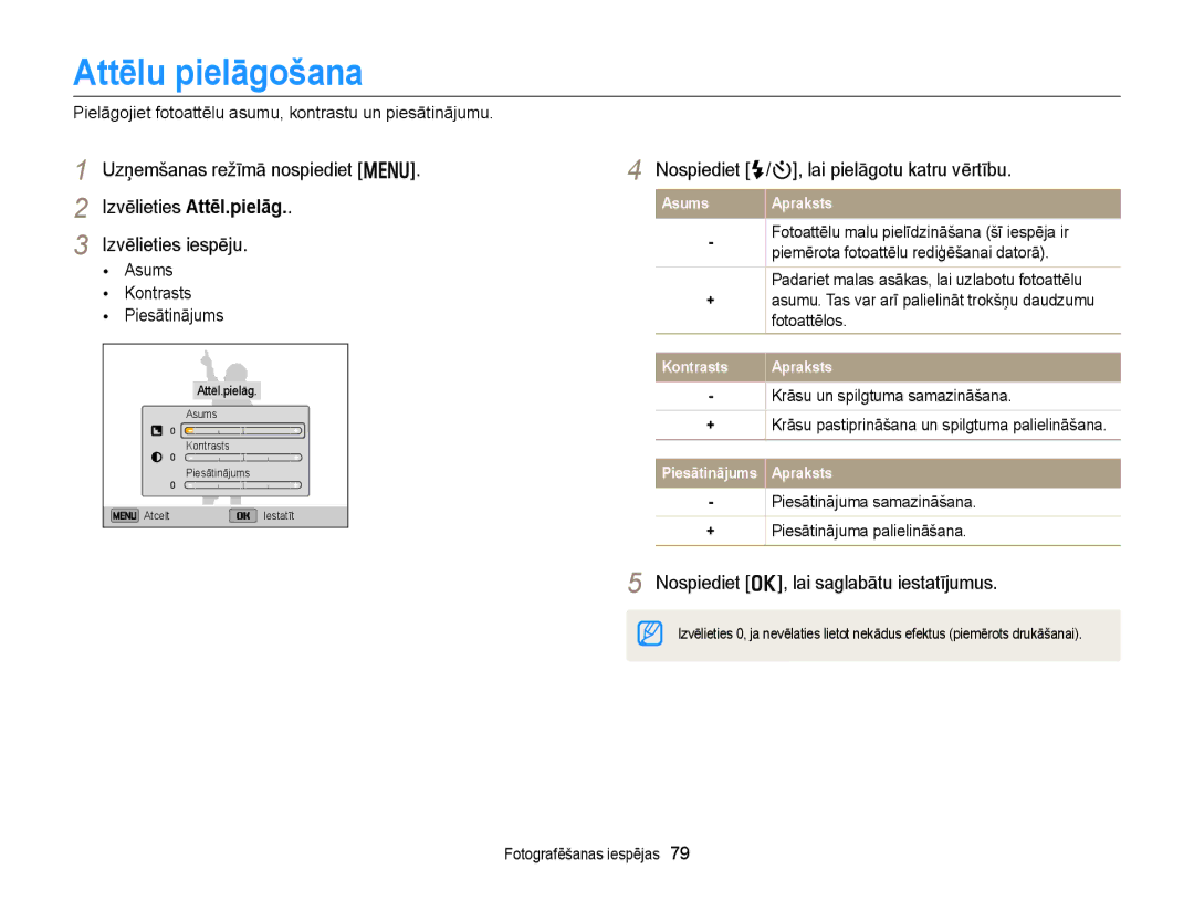 Samsung EC-DV300FBPUE2 Attēlu pielāgošana, Nospiediet F/t, lai pielāgotu katru vērtību, Asums Kontrasts Piesātinājums 