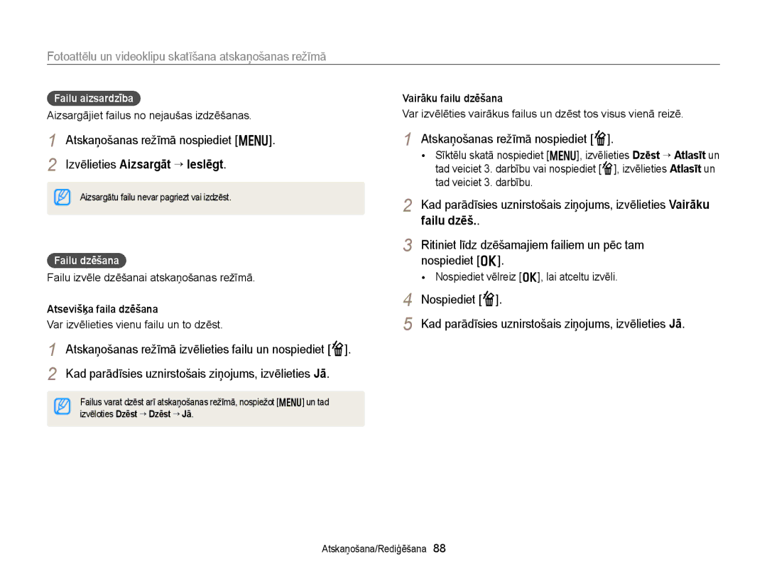 Samsung EC-DV300FBPBE2 manual Atskaņošanas režīmā nospiediet f, Failu dzēšana, Failu izvēle dzēšanai atskaņošanas režīmā 