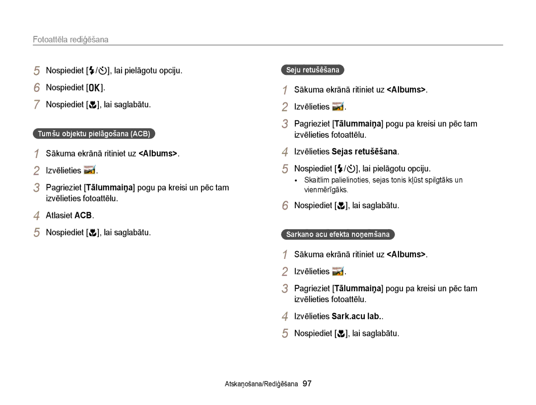 Samsung EC-DV300FBPUE2 manual Nospiediet F/t, lai pielāgotu opciju, Izvēlieties Sejas retušēšana, Izvēlieties Sark.acu lab 