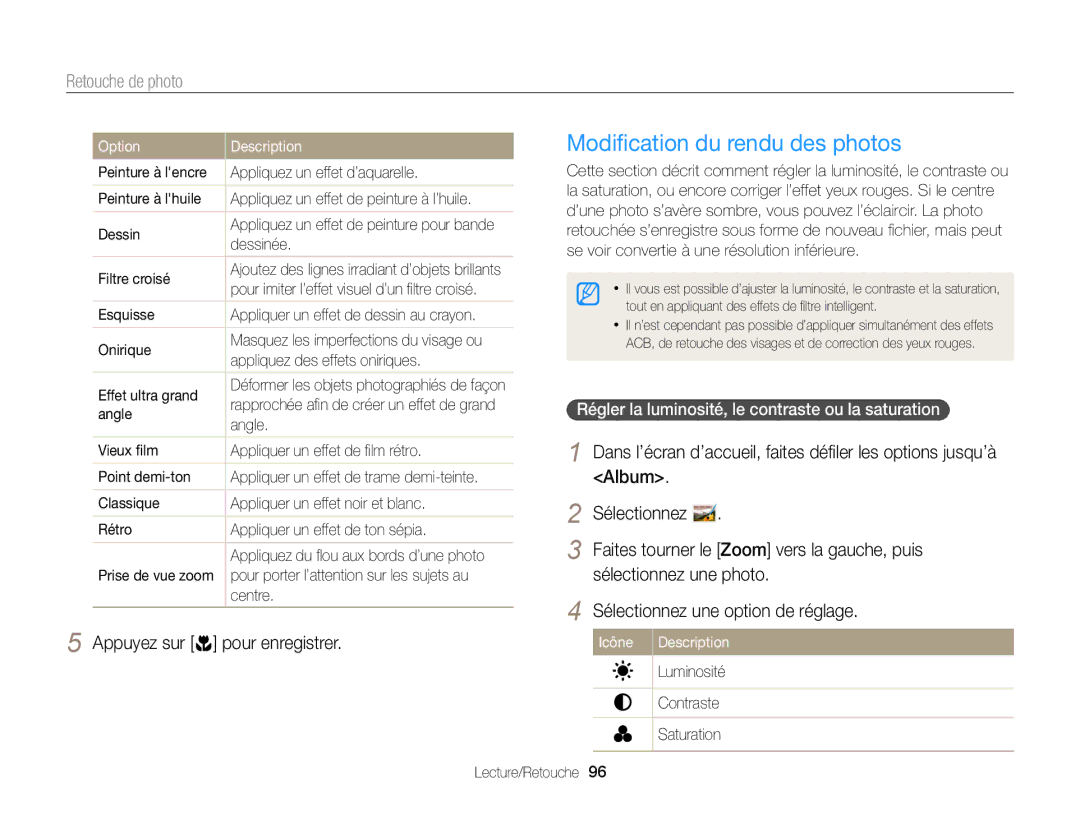 Samsung EC-DV300FBPRE1 manual Modiﬁcation du rendu des photos, Régler la luminosité, le contraste ou la saturation 