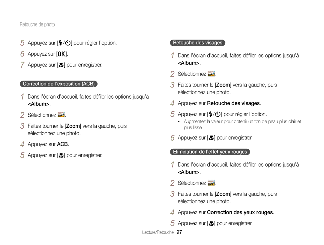 Samsung EC-DV300FBPBE1 manual Correction de l’exposition ACB, Retouche des visages, Elimination de l’effet yeux rouges 