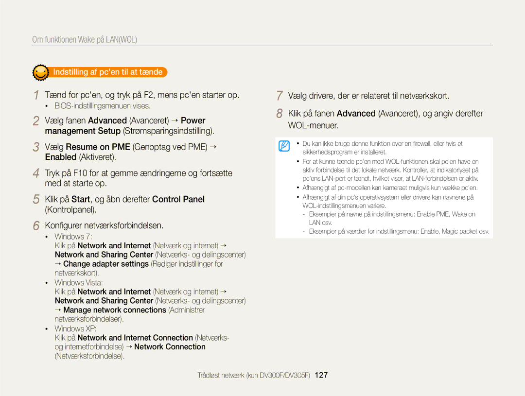 Samsung EC-DV300FBPUE2, EC-DV300ZBPUE2 Om funktionen Wake på Lanwol, Tænd for pcen, og tryk på F2, mens pcen starter op 