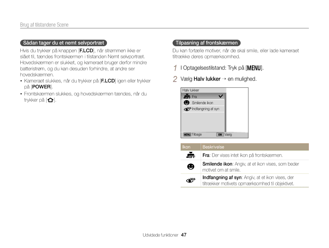 Samsung EC-DV300ZBPUE2, EC-DV300ZBPBE2, EC-DV300FBPUE2, EC-DV300FBPBE2, EC-DV300FBPRE2 manual Vælg Halv lukker “ en mulighed 