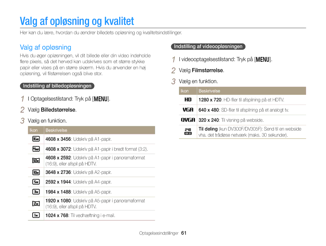 Samsung EC-DV300FBPUE2 Valg af opløsning og kvalitet, Indstilling af billedopløsningen, Indstilling af videoopløsningen 