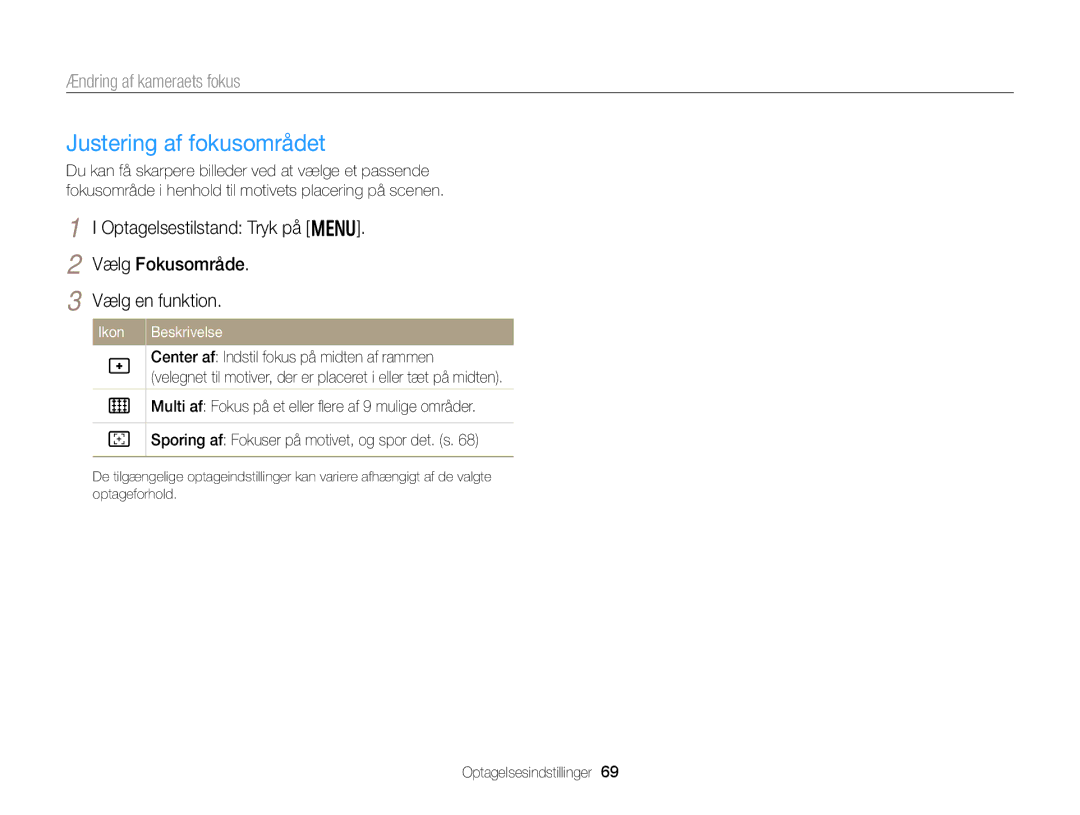 Samsung EC-DV300FBPRE2, EC-DV300ZBPUE2, EC-DV300ZBPBE2, EC-DV300FBPUE2, EC-DV300FBPBE2 manual Justering af fokusområdet 