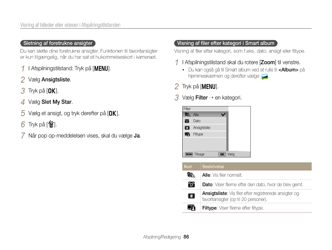 Samsung EC-DV300FBPBE2, EC-DV300ZBPUE2 manual Sletning af foretrukne ansigter, Visning af ﬁler efter kategori i Smart album 