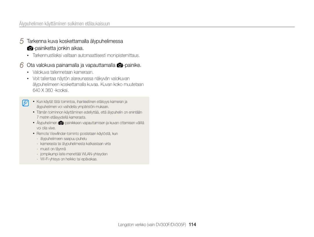 Samsung EC-DV300ZBPBE2 Älypuhelimen käyttäminen sulkimen etälaukaisuun, Ota valokuva painamalla ja vapauttamalla -painike 