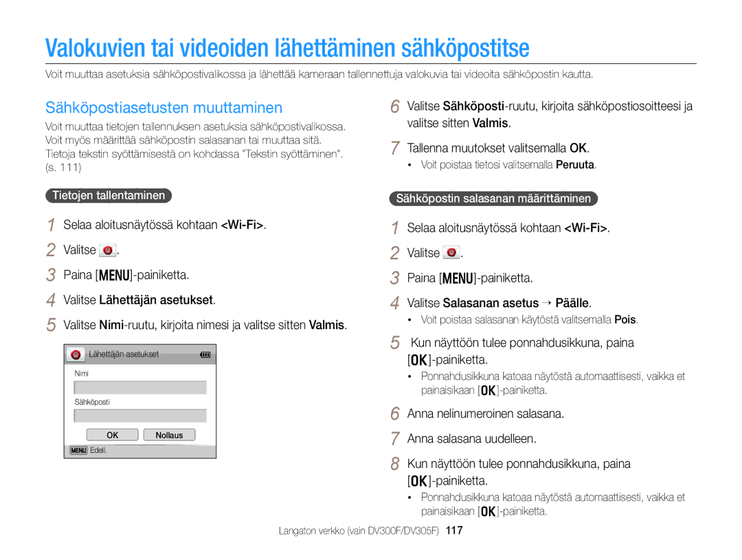 Samsung EC-DV300FBPRE2 manual Valokuvien tai videoiden lähettäminen sähköpostitse, Sähköpostiasetusten muuttaminen 