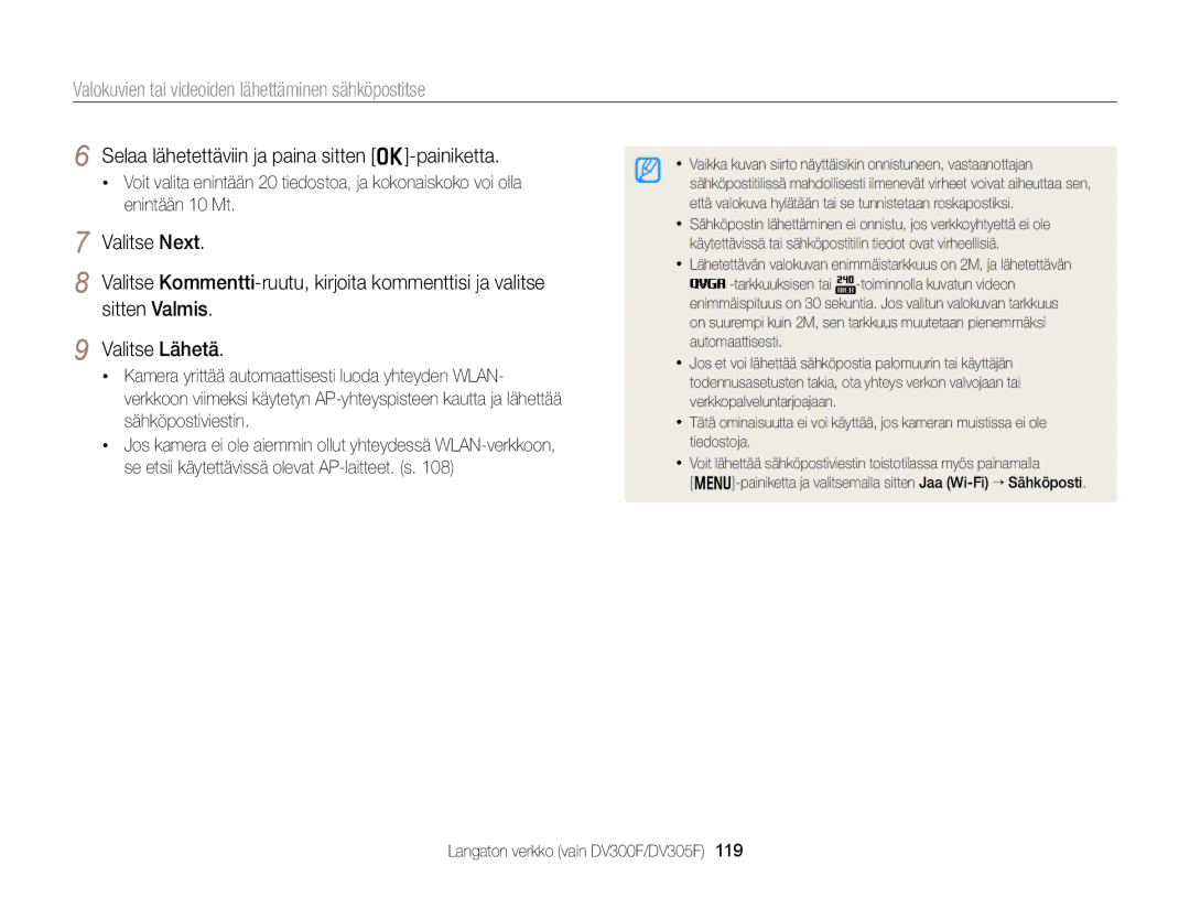 Samsung EC-DV300ZBPUE2, EC-DV300ZBPBE2, EC-DV300FBPUE2, EC-DV300FBPBE2 manual Selaa lähetettäviin ja paina sitten o-painiketta 