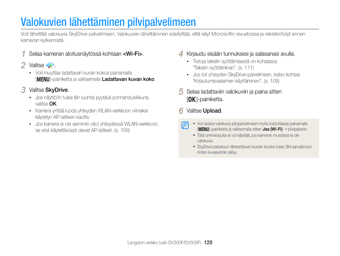 Samsung EC-DV300ZBPBE2 manual Valokuvien lähettäminen pilvipalvelimeen, Selaa kameran aloitusnäytössä kohtaan Wi-Fi Valitse 