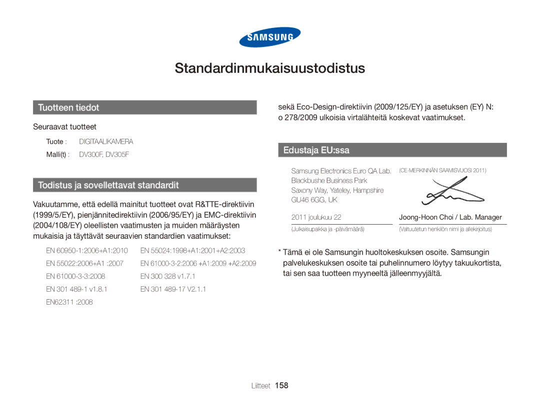 Samsung EC-DV300FBPBE2, EC-DV300ZBPUE2, EC-DV300ZBPBE2, EC-DV300FBPUE2 manual Standardinmukaisuustodistus, Seuraavat tuotteet 