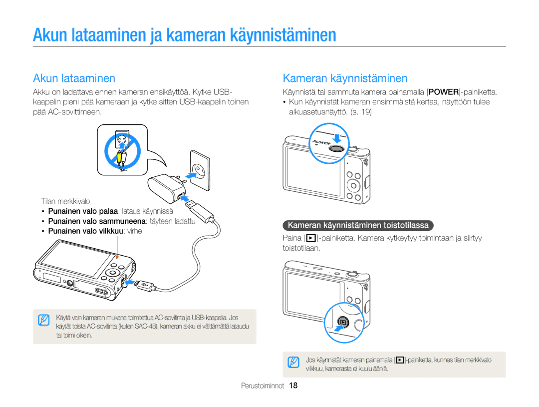 Samsung EC-DV300ZBPBE2, EC-DV300ZBPUE2, EC-DV300FBPUE2 Akun lataaminen ja kameran käynnistäminen, Kameran käynnistäminen 