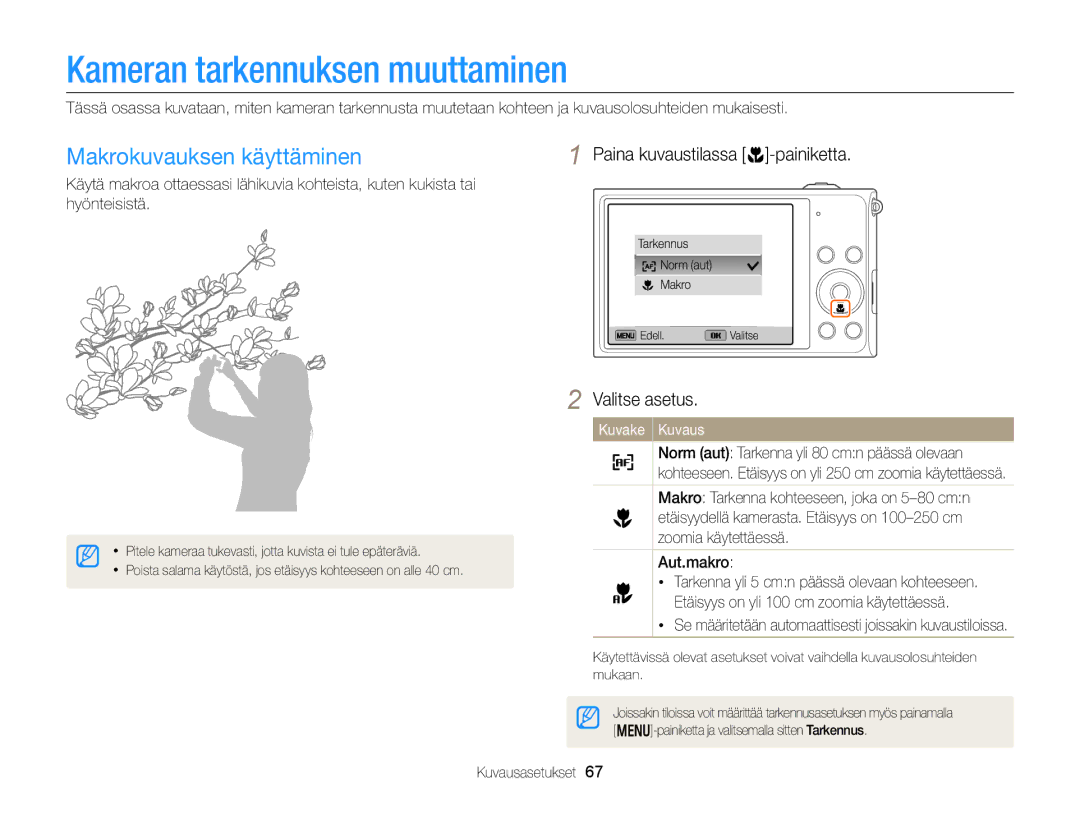 Samsung EC-DV300FBPUE2 Kameran tarkennuksen muuttaminen, Makrokuvauksen käyttäminen, Paina kuvaustilassa c-painiketta 