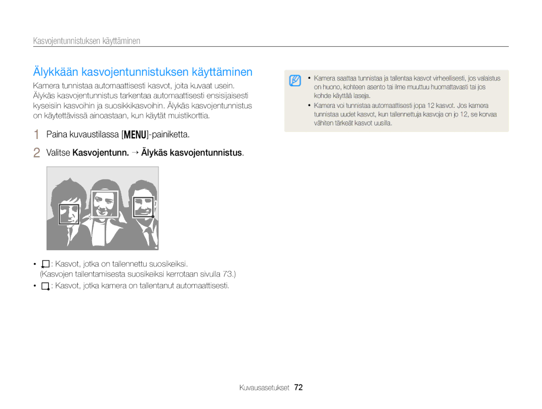 Samsung EC-DV300ZBPBE2, EC-DV300ZBPUE2, EC-DV300FBPUE2, EC-DV300FBPBE2 manual Älykkään kasvojentunnistuksen käyttäminen 