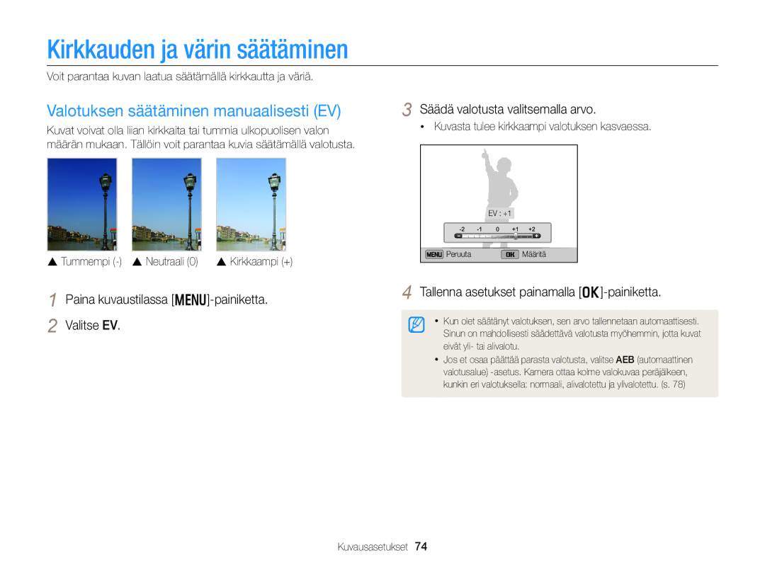 Samsung EC-DV300FBPBE2, EC-DV300ZBPUE2 manual Kirkkauden ja värin säätäminen, Valotuksen säätäminen manuaalisesti EV 