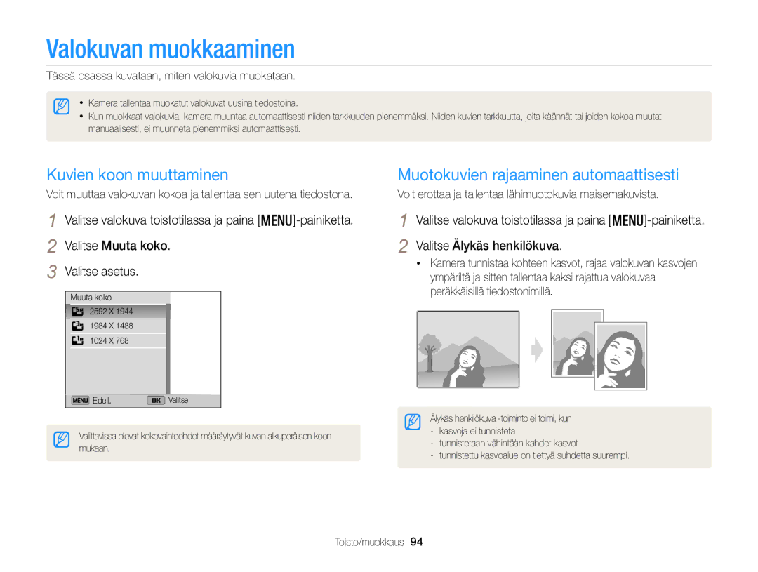 Samsung EC-DV300ZBPRE2 Valokuvan muokkaaminen, Kuvien koon muuttaminen, Tässä osassa kuvataan, miten valokuvia muokataan 