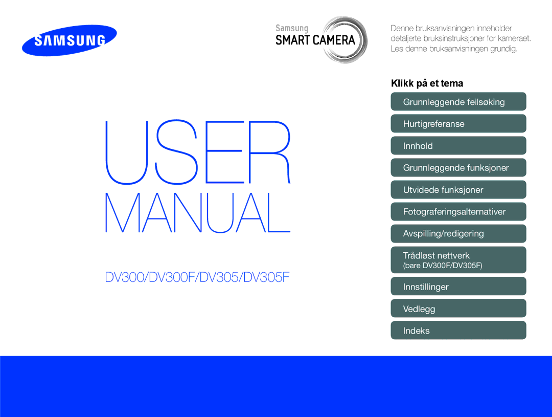 Samsung EC-DV300ZBPBE2, EC-DV300ZBPUE2, EC-DV300FBPUE2 manual Innstillinger Vedlegg Indeks, Bare DV300F/DV305F 