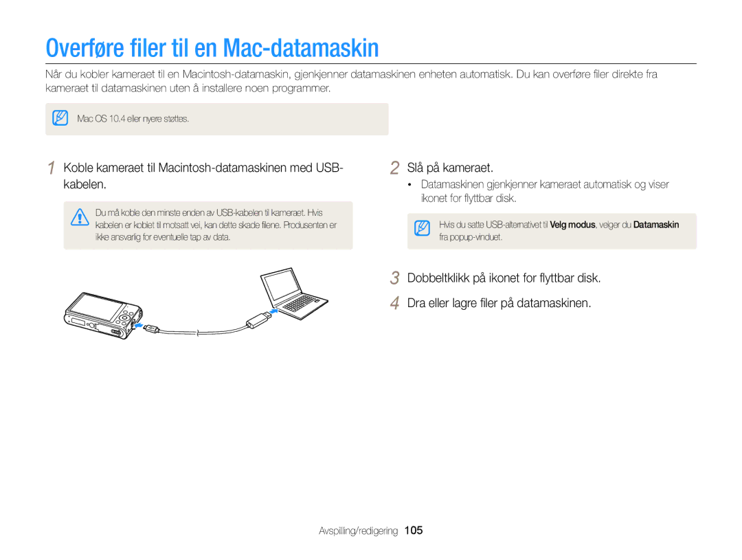 Samsung EC-DV300FBPRE2 Overføre ﬁler til en Mac-datamaskin, Koble kameraet til Macintosh-datamaskinen med USB- kabelen 