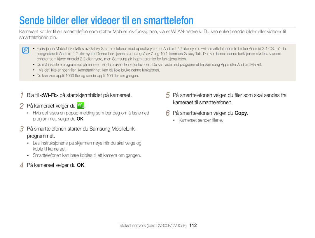 Samsung EC-DV300ZBPRE2, EC-DV300ZBPUE2 manual Sende bilder eller videoer til en smarttelefon, Kameraet sender ﬁlene 