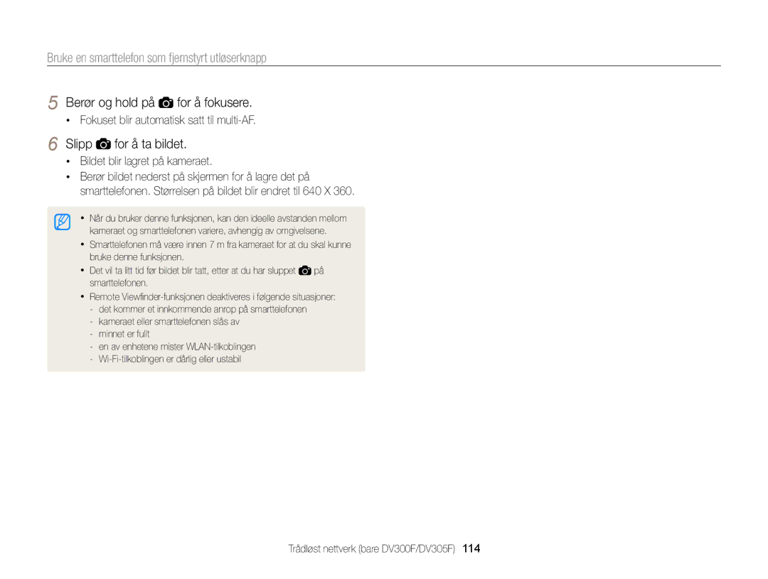 Samsung EC-DV300ZBPBE2, EC-DV300ZBPUE2 Bruke en smarttelefon som fjernstyrt utløserknapp, Berør og hold på for å fokusere 