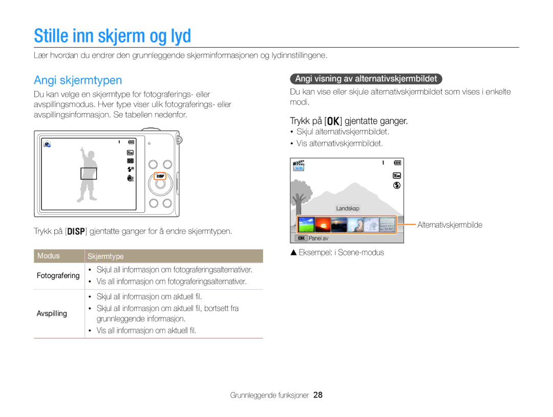 Samsung EC-DV300ZBPRE2 manual Stille inn skjerm og lyd, Angi skjermtypen, Trykk på o gjentatte ganger, Modus Skjermtype 