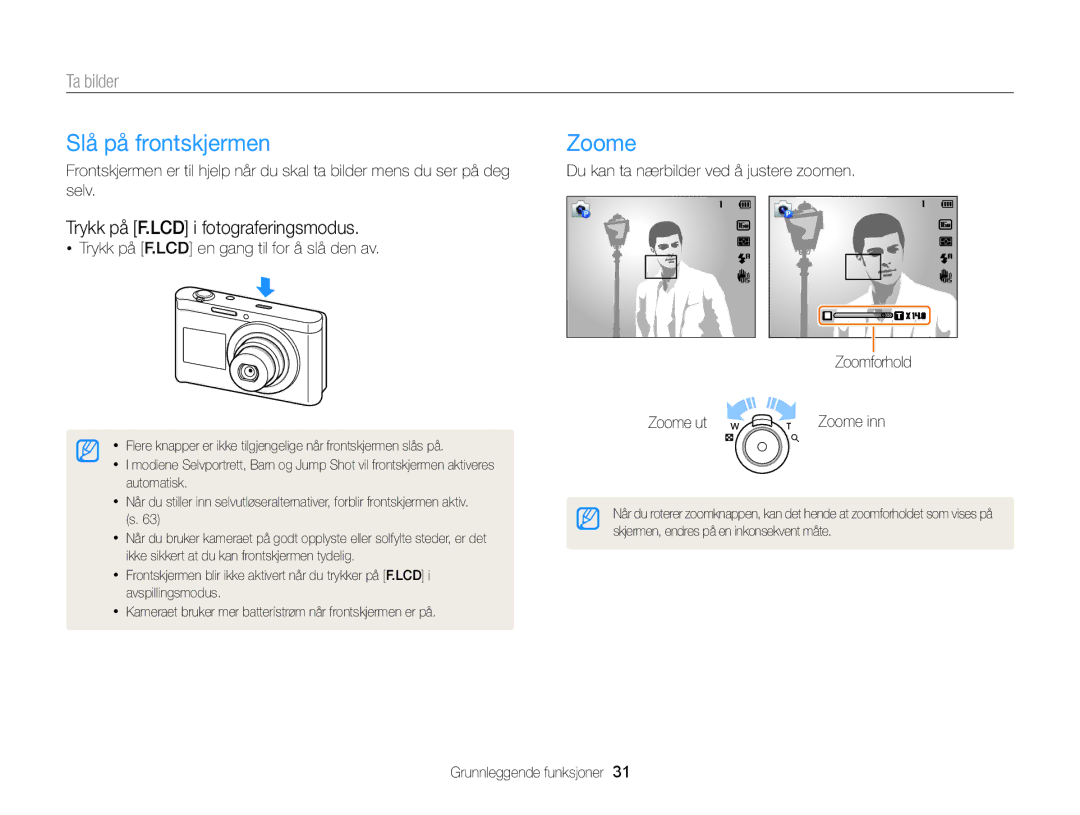 Samsung EC-DV300FBPUE2, EC-DV300ZBPUE2 manual Slå på frontskjermen, Zoome, Ta bilder, Trykk på F.LCD i fotograferingsmodus 