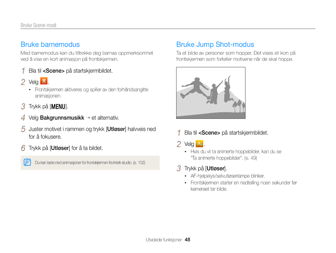 Samsung EC-DV300ZBPBE2, EC-DV300ZBPUE2, EC-DV300FBPUE2 manual Bruke barnemodus, Bruke Jump Shot-modus, Trykk på Utløser 