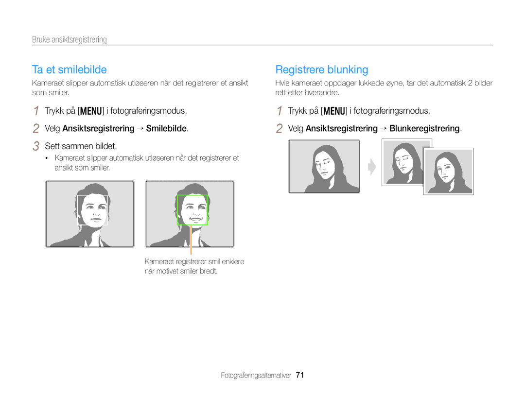 Samsung EC-DV300ZBPUE2, EC-DV300ZBPBE2, EC-DV300FBPUE2 Ta et smilebilde, Registrere blunking, Bruke ansiktsregistrering 