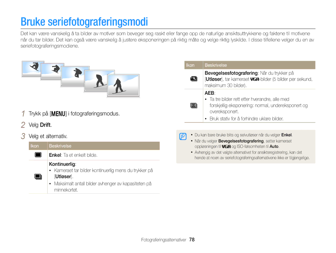 Samsung EC-DV300ZBPBE2 Bruke seriefotograferingsmodi, Bevegelsesfotografering Når du trykker på, Utløser, tar kameraet 