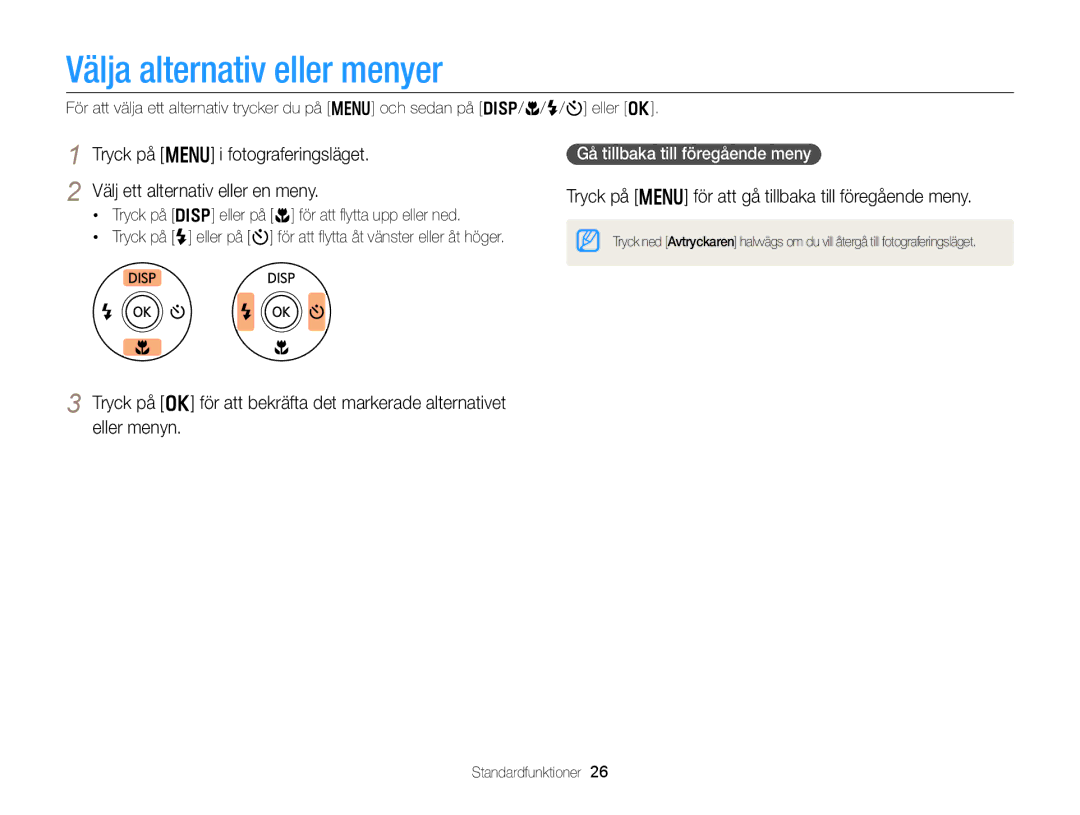 Samsung EC-DV300FBPBE2, EC-DV300ZBPUE2 Välja alternativ eller menyer, Tryck på m för att gå tillbaka till föregående meny 