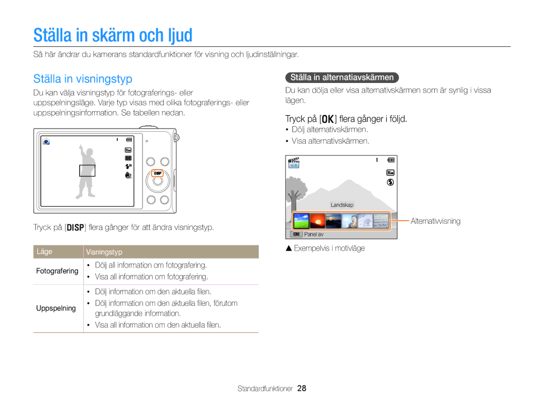 Samsung EC-DV300ZBPRE2 Ställa in skärm och ljud, Ställa in visningstyp, Tryck på o ﬂera gånger i följd, Läge Visningstyp 