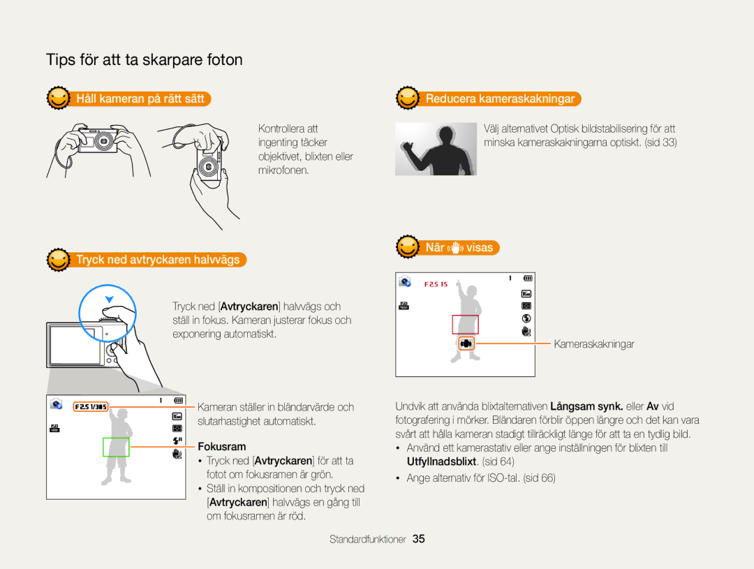 Samsung EC-DV300ZBPUE2 manual Håll kameran på rätt sätt Reducera kameraskakningar, När visas Tryck ned avtryckaren halvvägs 