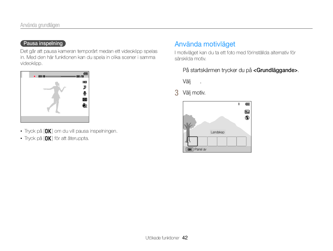 Samsung EC-DV300ZBPBE2 Använda motivläget, På startskärmen trycker du på Grundläggande Välj Välj motiv, Pausa inspelning 